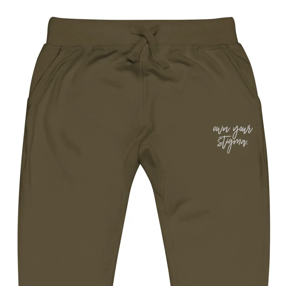 Own Your Stigma Fleece Sweatpants